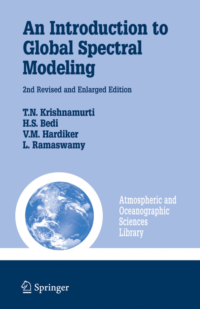 An Introduction To Global Spectral Modeling - T.N. Krishnamurti  H.S. Bedi  V. Hardiker  Leela Watson-Ramaswamy  Kartoniert (TB)
