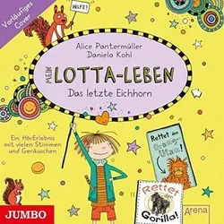 BUSCH 7441252 CD Mein Lotta-Leben 16: Das letzte Eichhorn