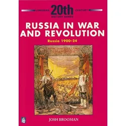 Russia in War and Revolution: Russia 1900-24 3rd Booklet of Second Set