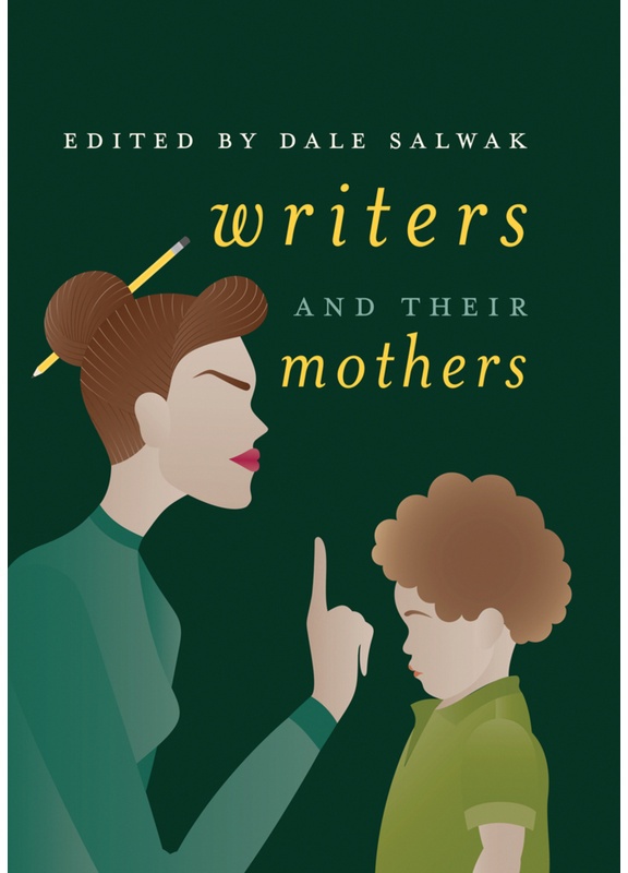 Writers And Their Mothers  Kartoniert (TB)