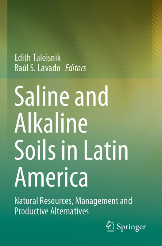 Saline And Alkaline Soils In Latin America, Kartoniert (TB)