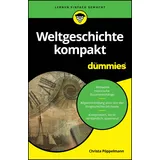 Wiley X Weltgeschichte kompakt für Dummies
