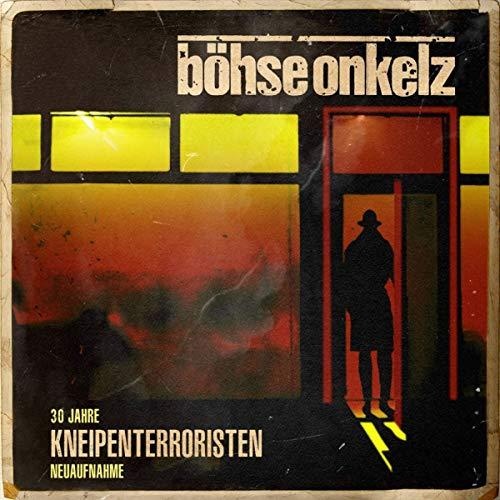 Kneipenterroristen [Neuaufnahme 2018] [Audio CD] Böhse Onkelz (Neu differenzbesteuert)