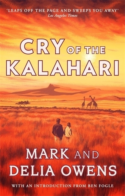 Cry Of The Kalahari - Delia Owens  Mark Owens  Kartoniert (TB)