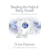 Hay House UK Ltd Breaking the Habit of Being Yourself