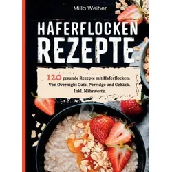 Haferflocken Rezepte