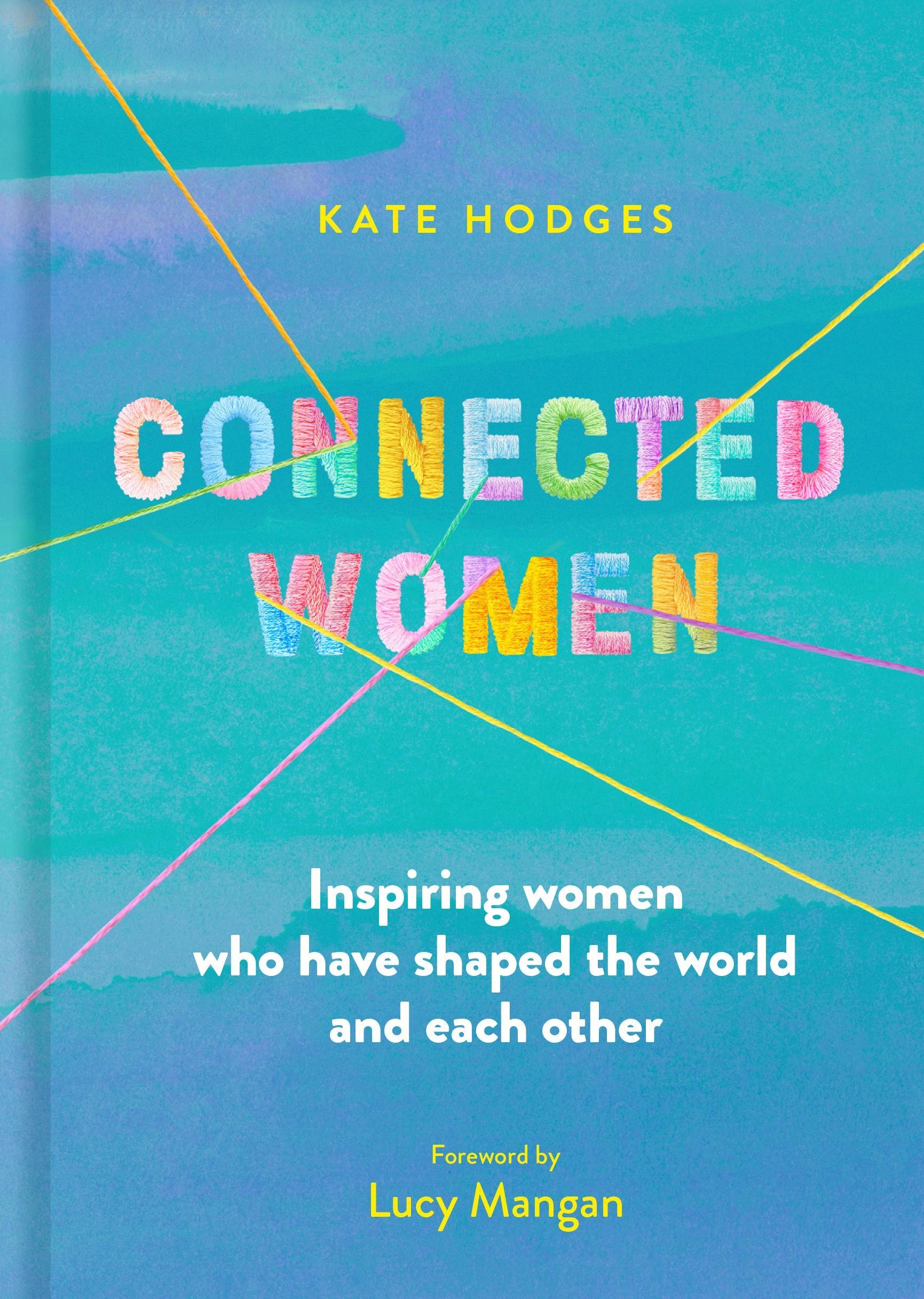 Connected Women - Kate Hodges  Gebunden