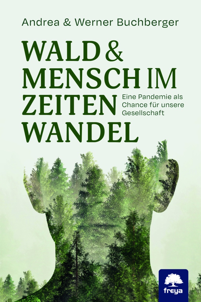 Wald & Mensch Im Zeitenwandel - Werner Buchberger  Andrea Buchberger  Gebunden