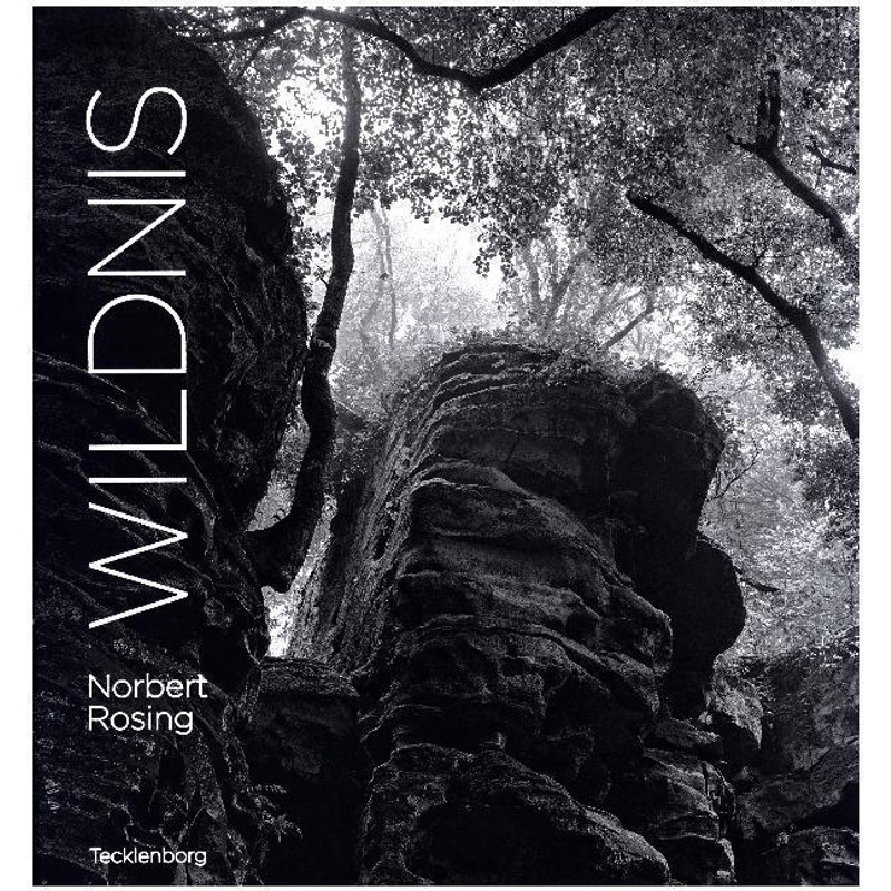 Wildnis - Norbert Rosing, Gebunden