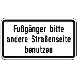 Verkehrszeichen Fußgänger bitte andere Straßenseite benutzen