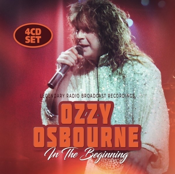 In The Beginning/Broadcast Archives - Ozzy Osbourne. (CD)
