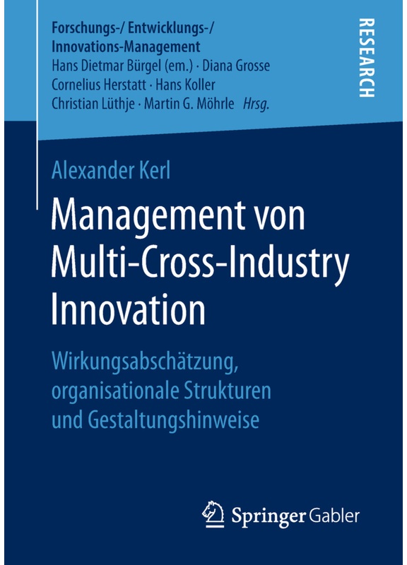Forschungs-/Entwicklungs-/Innovations-Management / Management Von Multi-Cross-Industry Innovation - Alexander Kerl, Kartoniert (TB)