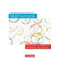 Cornelsen Verlag Mathematik Gesundheit und Soziales. Arbeitsbuch