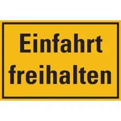 Hinweisschild, Einfahrt freihalten, 200x300mm, Kunststoff - 300x200x1.5 mm Kunststoff