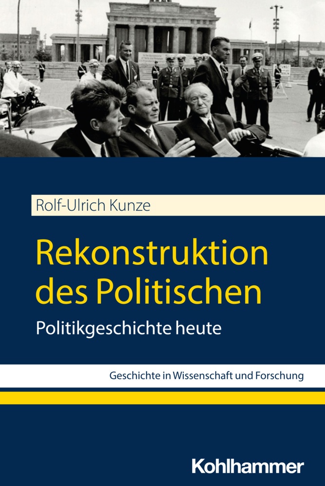 Rekonstruktion Des Politischen - Rolf-Ulrich Kunze  Kartoniert (TB)
