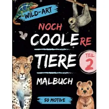 Independently published Coole Tiere Malbuch 2 50 St.