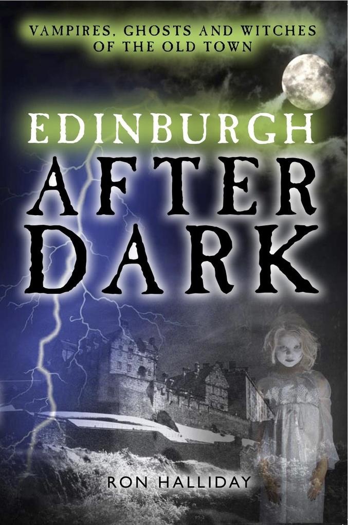 Edinburgh After Dark: eBook von Ron Halliday