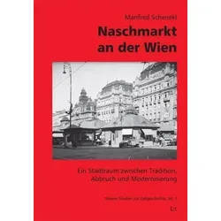 Schenekl, M: Naschmarkt an der Wien