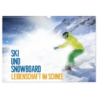Calvendo Ski und Snowboard - Leidenschaft im Schnee (Wandkalender