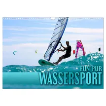 Calvendo Wassersport - Fun pur (Wandkalender 2026 DIN A3 quer), CALVENDO Monatskalender: Aktionsreiche Bilder verschiedener beliebter Wassersportaktivitäten (CALVENDO Sport)