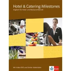 Hotel & Catering Milestones. Schülerbuch mit Video-DVD und Online-Materialien