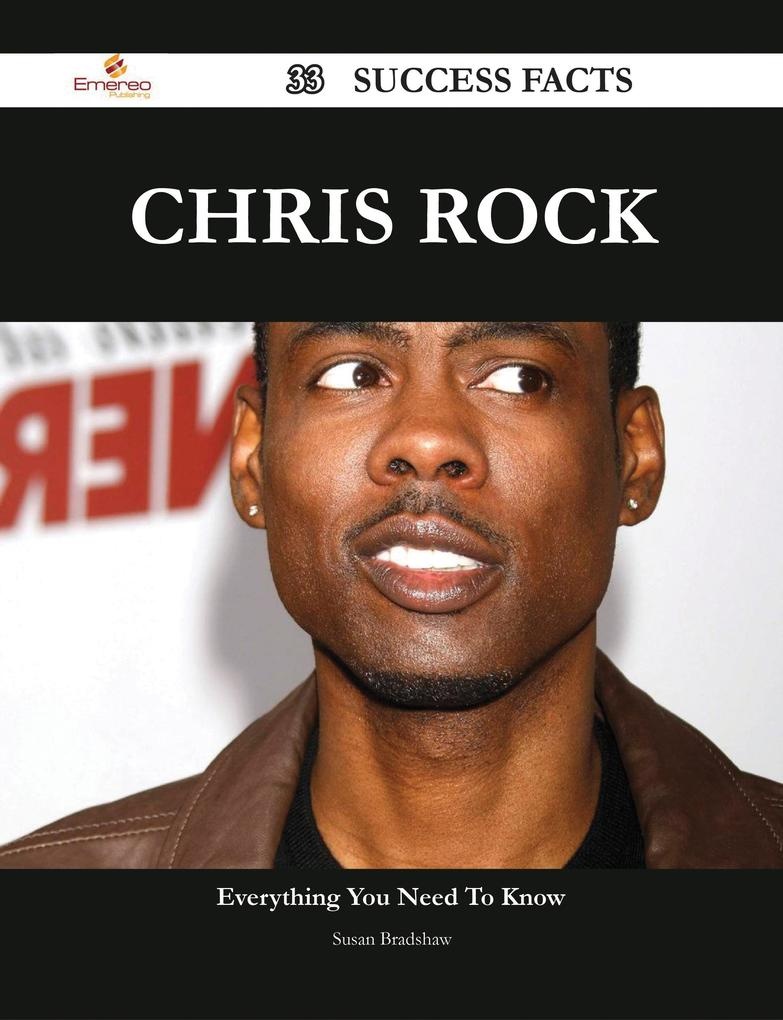 Chris Rock 33 Success Facts - Everything you need to know about Chris Rock: eBook von Susan Bradshaw