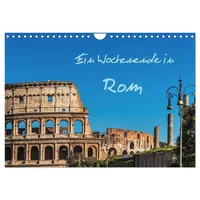 Calvendo Ein Wochenende in Rom (Wandkalender 2026 DIN A4