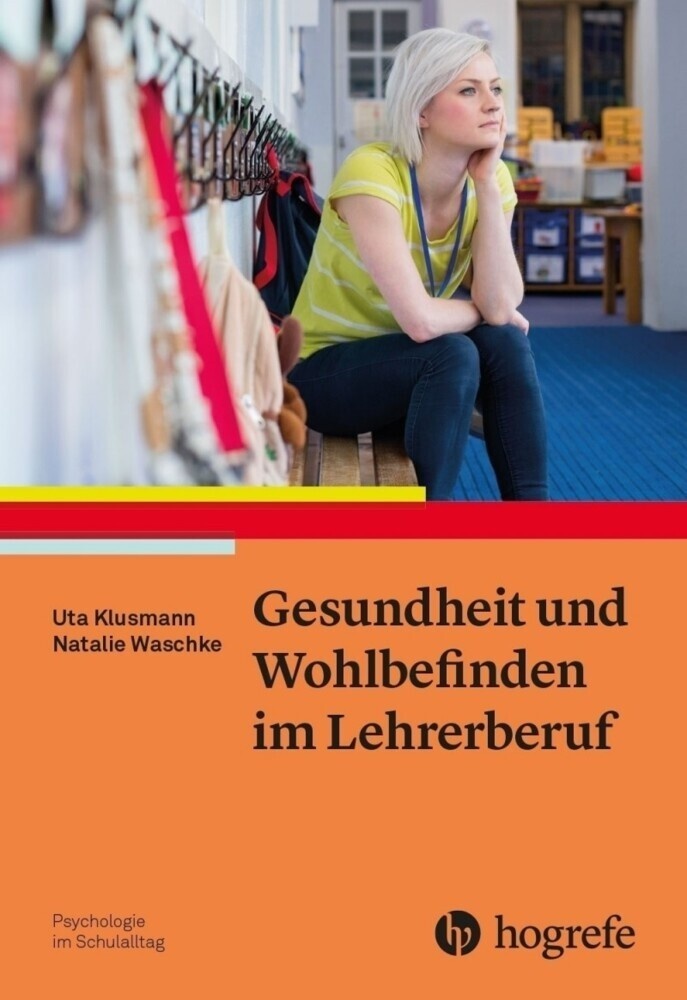Gesundheit Und Wohlbefinden Im Lehrerberuf - Uta Klusmann  Natalie Waschke  Kartoniert (TB)