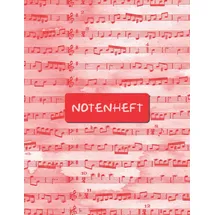 Independently published Notenheft: Blanko Notenheft - Geeignet für Anfänger und Fortgeschrittene - 120 Seiten -DIN A4 - Große Lineatur - Musik Schreibheft - Blanko Notenheft