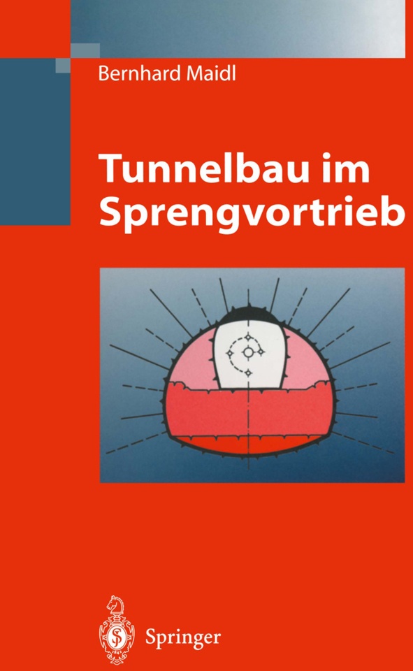 Tunnelbau Im Sprengvortrieb - Bernhard Maidl  Leonhard R. Schmid  Hans G. Jodl  Peter Petri  Kartoniert (TB)