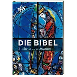 Die Bibel. Mit Bildern von Marc Chagall