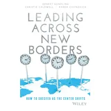 Wiley Leading Across New Borders: How to Succeed as the Center Shifts