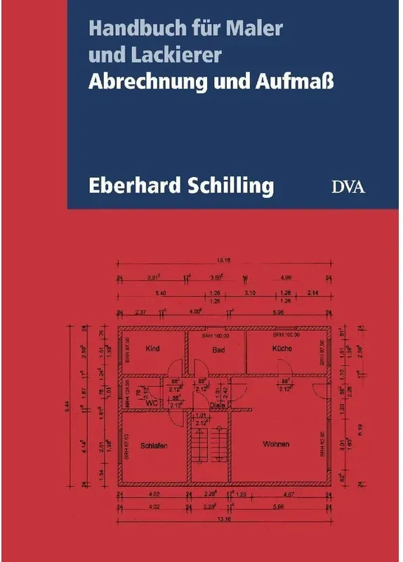 Abrechnung Und Aufmaß - Eberhard Schilling  Gebunden