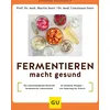 Fermentieren macht gesund