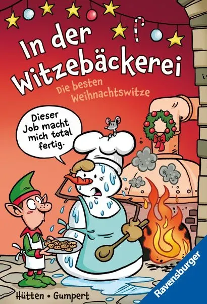 Preisvergleich Produktbild In der Witzebäckerei. Die besten Weihnachtswitze