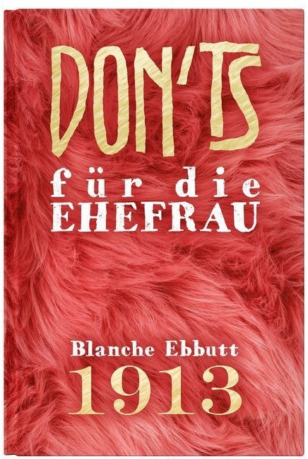 Don'ts Für Die Ehefrau - Blanche Ebbutt  Gebunden