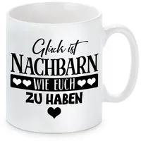Herzbotschaft Tasse mit Motiv - Glück ist Nachbarn wie