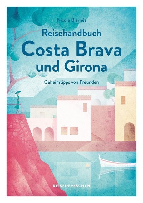 Reisehandbuch Costa Brava Und Girona - Nicole Biarnés  Kartoniert (TB)