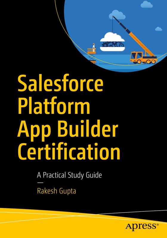 Salesforce Platform App Builder Certification - Rakesh Gupta, Kartoniert (TB)