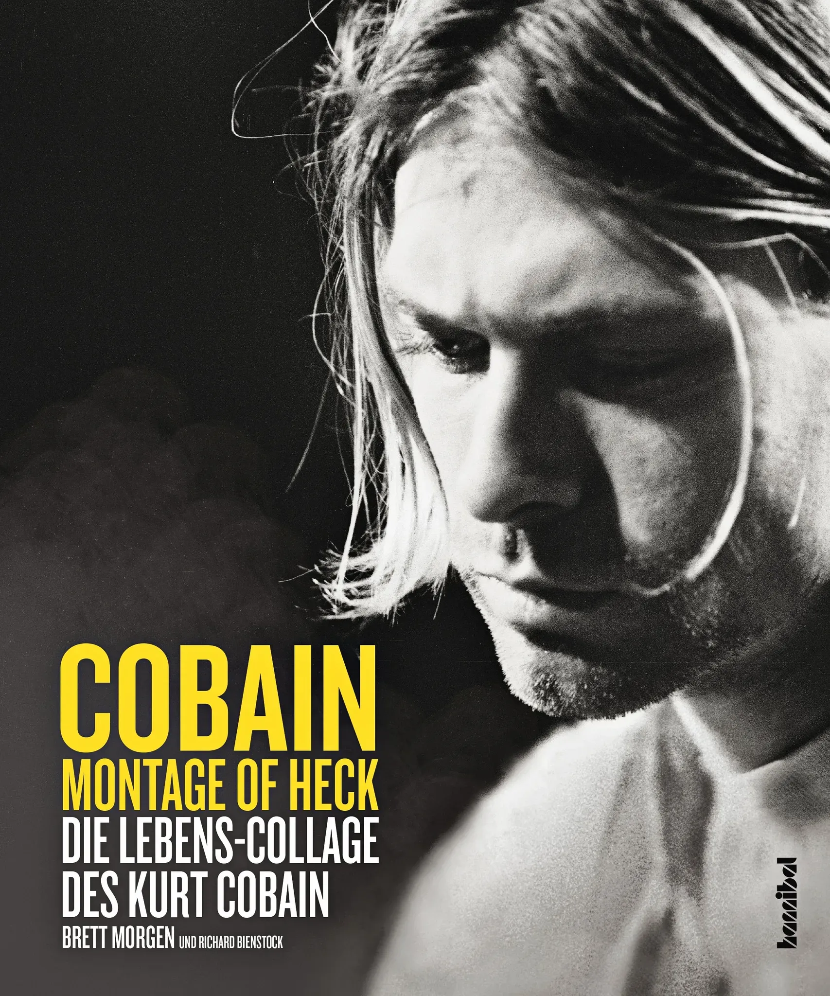 Cobain - Montage Of Heck - Brett Morgan  Richard Bienstock  Gebunden