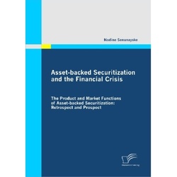 Asset-Backed Securitization And The Financial Crisis - Nadine Senanayake, Kartoniert (TB)