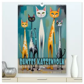 Calvendo Buntes Katzenvolk (hochwertiger Premium Wandkalender 2026 DIN A2 hoch), Kunstdruck in Hochglanz