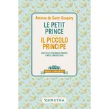 DEMETRA Le petit Prince: Con testo italiano a fronte e note linguistiche (École Française)
