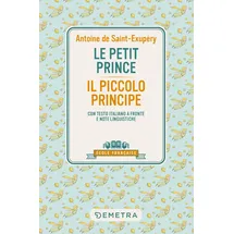 DEMETRA Le petit Prince: Con testo italiano a fronte e note linguistiche (École Française)
