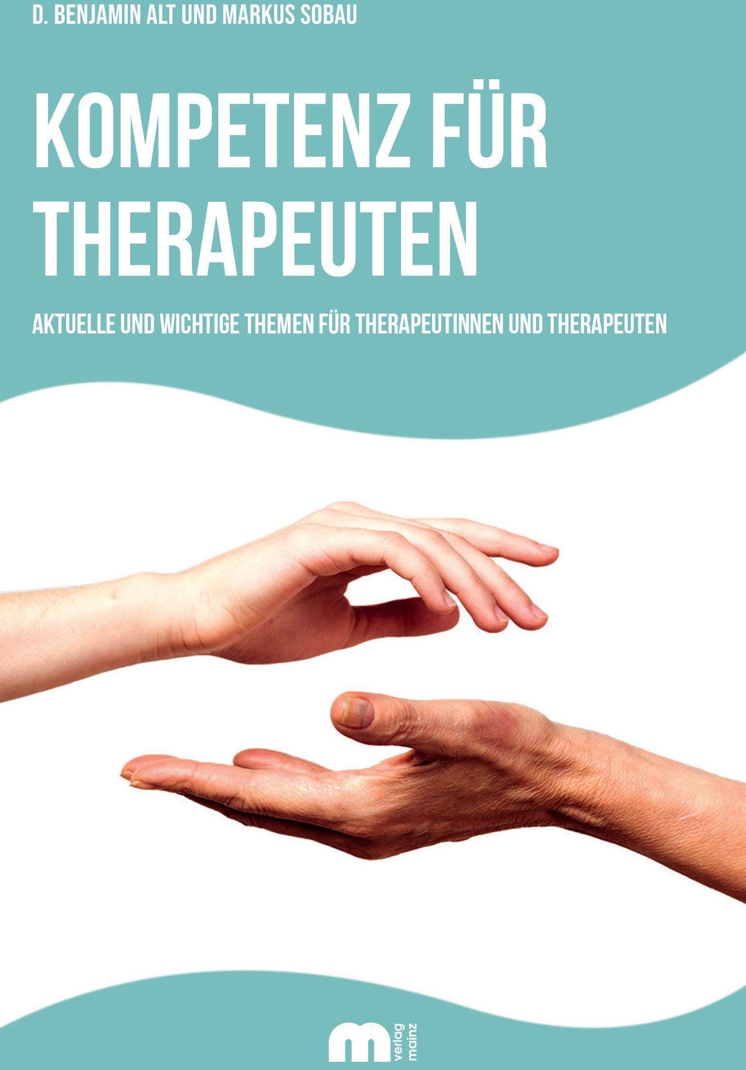 Kompetenz Für Therapeuten - Denys Benjamin Alt  Markus Sobau  Kartoniert (TB)
