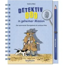Detektiv 009 in geheimer Mission