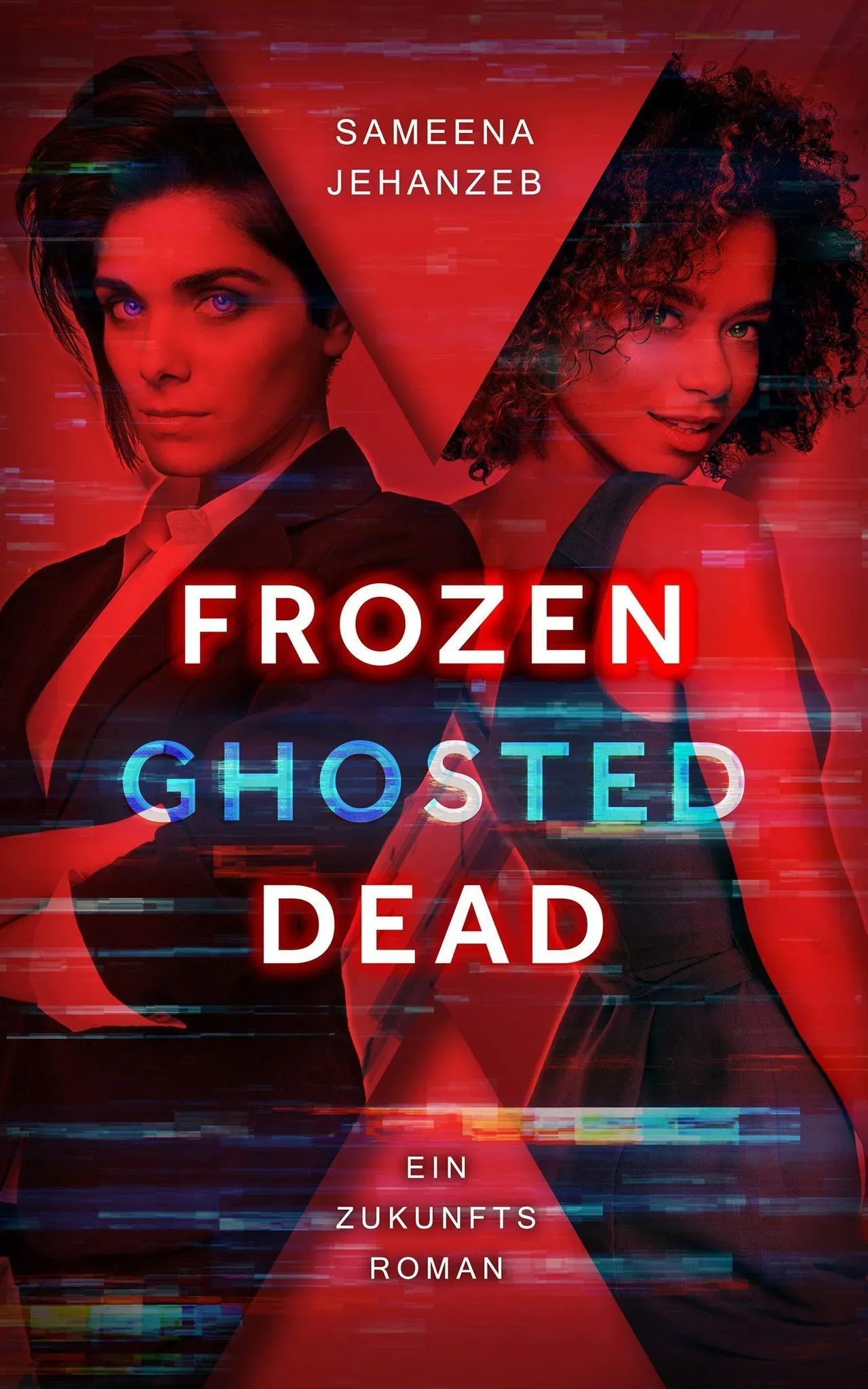 Frozen  Ghosted  Dead - Sameena Jehanzeb  Taschenbuch