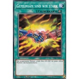 Konami-YS18-DE028-Gemeinsam sind wir stark-Common-DE-im Set mit Ultrapro Toploader-Yugioh