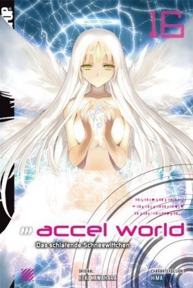 Accel World / Accel World - Novel Bd.16 - Reki Kawahara  Hima  Biipii  Taschenbuch
