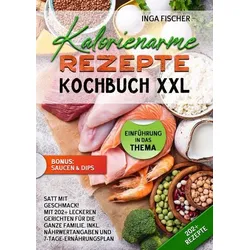 Kalorienarme Rezepte Kochbuch XXL